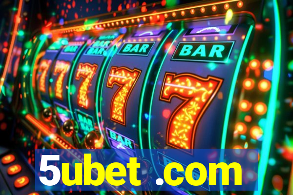 5ubet .com